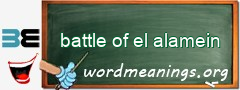 WordMeaning blackboard for battle of el alamein